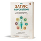 The Satvic Revolution: 7 Life-Changing Habits to Discover Peak Health and Joy - Paperback