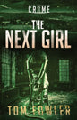 The Next Girl: A C.T. Ferguson Crime Novel - Paperback