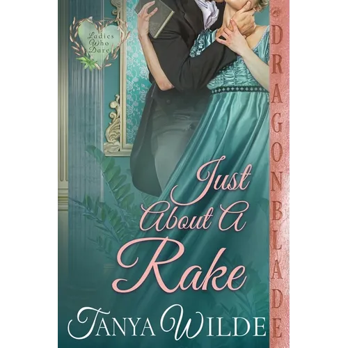 Just About a Rake: A Regency Historical Romance - Paperback