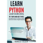 Python: Learn Python (Advanced) in 7 Days and Ace It Well. Hands On Challenges INCLUDED! - Paperback
