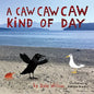 A Caw Caw Caw Kind of Day - Paperback