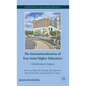 The Internationalization of East Asian Higher Education: Globalization's Impact - Hardcover