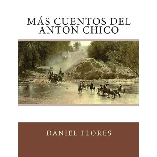 Más Cuentos del Anton Chico - Paperback