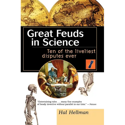 Great Feuds in Science: Ten of the Liveliest Disputes Ever - Paperback