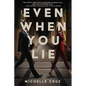 Even When You Lie - Paperback