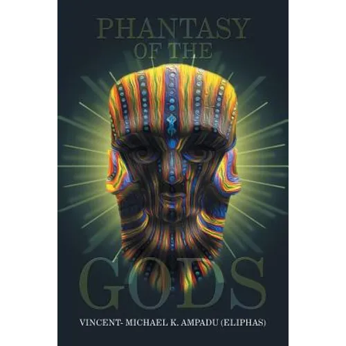 Phantasy of the Gods - Paperback