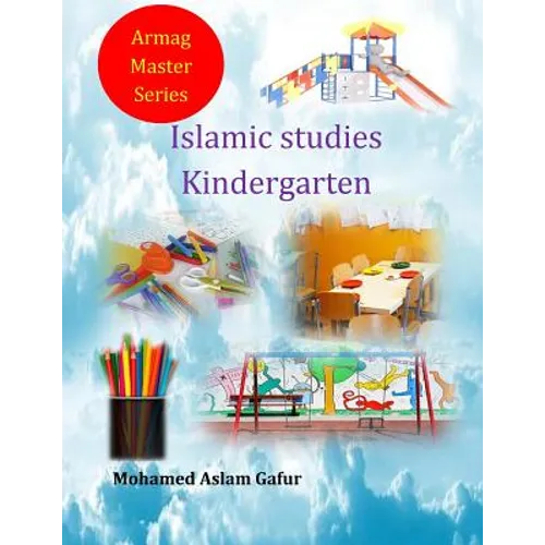 Islamic Studies Kindergarten: Nursery 4 and 5 years old - Paperback
