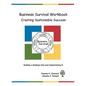 Business Survival Workbook Creating Sustainable Success - Paperback