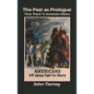 The Past as Prologue: "Over There" in American History - Hardcover
