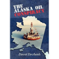 The Alaska Oil Conspiracy - Paperback