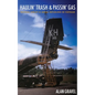 Haulin' Trash and Passin' Gas: Tactical Airlift and Aerial Refueling in Vietnam - Paperback
