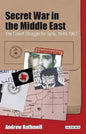 Secret War in the Middle East The Covert Struggle for Syria, 1949-1961 - Paperback