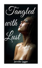 Tangled with Lust - Paperback