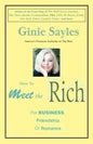How to Meet the Rich: For Business, Friendship, or Romance - Paperback