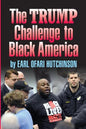 TheTrump Challenge to Black America - Paperback