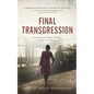 Final Transgression: One Woman's Tragic Destiny in War-torn France - Paperback