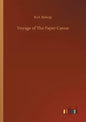 Voyage of The Paper Canoe - Paperback