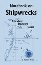 Notebook On Shipwrecks, Maryland Delaware Coast - Paperback