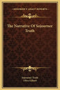 The Narrative of Sojourner Truth - Hardcover
