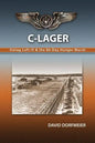 C-Lager: Stalag Luft IV & the 86-Day Hunger March - Paperback