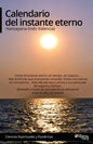 Calendario del instante eterno - Paperback
