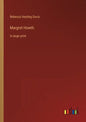 Margret Howth: in large print - Paperback