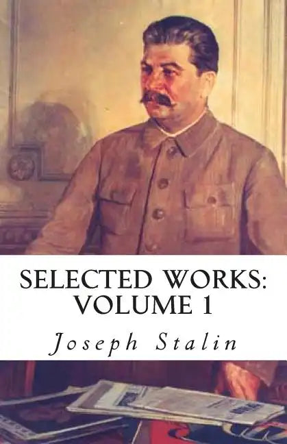 Selected Works: Volume 1 - Paperback