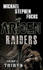 Arisen: Raiders, Volume 2 - Tribes - Paperback