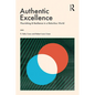 Authentic Excellence: Flourishing & Resilience in a Relentless World - Paperback