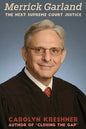 Merrick Garland: The Next Supreme Court Justice - Paperback