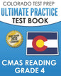 COLORADO TEST PREP Ultimate Practice Test Book CMAS Reading Grade 4: Includes 4 Complete CMAS Reading Practice Tests - Paperback