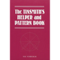 The Tinsmith's Helper and Pattern Book: With Useful Rules, Diagrams and Tables - Paperback