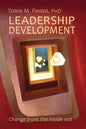 Leadership Development: Change from the Inside Out - Paperback