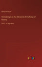 Heimskringla or the Chronicle of the Kings of Norway: Part 2 - in large print - Hardcover