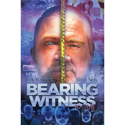 Bearing Witness to Evil - Paperback