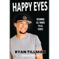 Happy Eyes: Becoming All Things to All People - Paperback