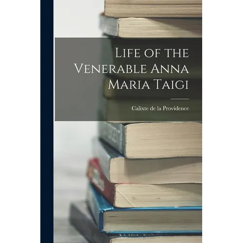 Life of the Venerable Anna Maria Taigi - Paperback
