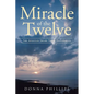 Miracle Of The Twelve The Apostles Share Their Testimonies - Paperback