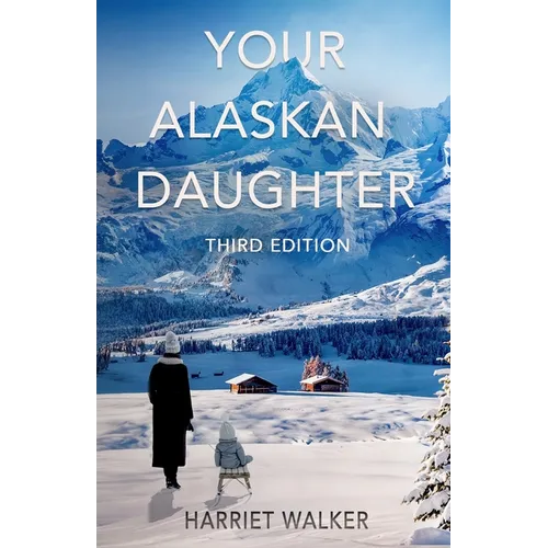 Your Alaskan Daughter - Paperback