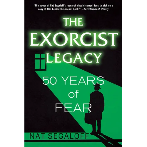 The Exorcist Legacy: 50 Years of Fear - Paperback