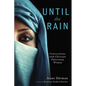 Until the Rain: Conversations with Christian Palestinian Women - Hardcover