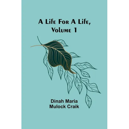 A Life for a Life, Volume 1 - Paperback