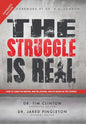 The Struggle Is Real: How to Care for Mental and Relational Health Needs in the Church - Hardcover