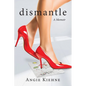 Dismantle - Paperback