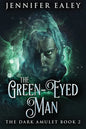 The Green-Eyed Man - Paperback