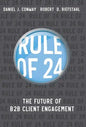 Rule of 24: The Future of B2B Client Engagement - Hardcover
