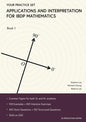 Applications and Interpretation for IBDP Mathematics Book 1: Your Practice Set - Paperback