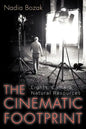 The Cinematic Footprint: Lights, Camera, Natural Resources - Paperback