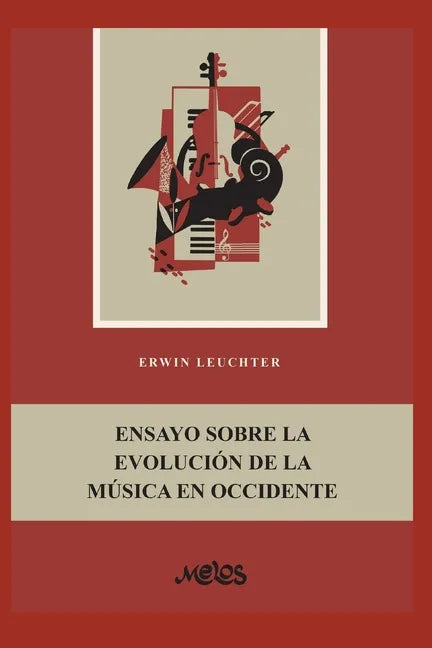 Ensayo Sobre La Evolución de la Música En Occidente: la historia de la música como reflejo de la evolución cultural - Paperback