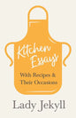 Kitchen Essays - With Recipes and Their Occasions - Paperback